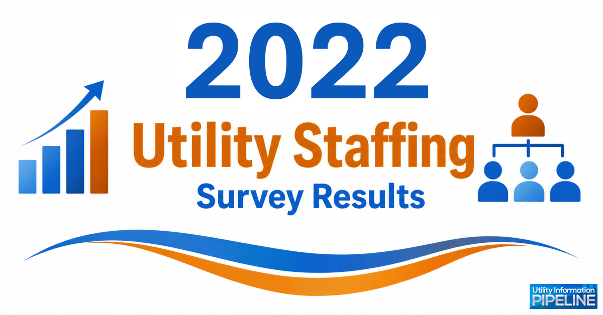 Banner graphic titled '2022 Utility Staffing Survey Results,' featuring an ascending bar chart icon, an org-chart-style team icon with four figures, a blue and orange wave design, and the Utility Information Pipeline logo.